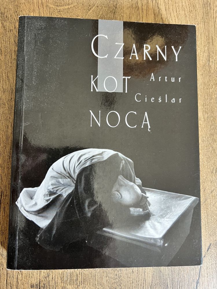 Czarny kot nocą Artur Cieślar książka