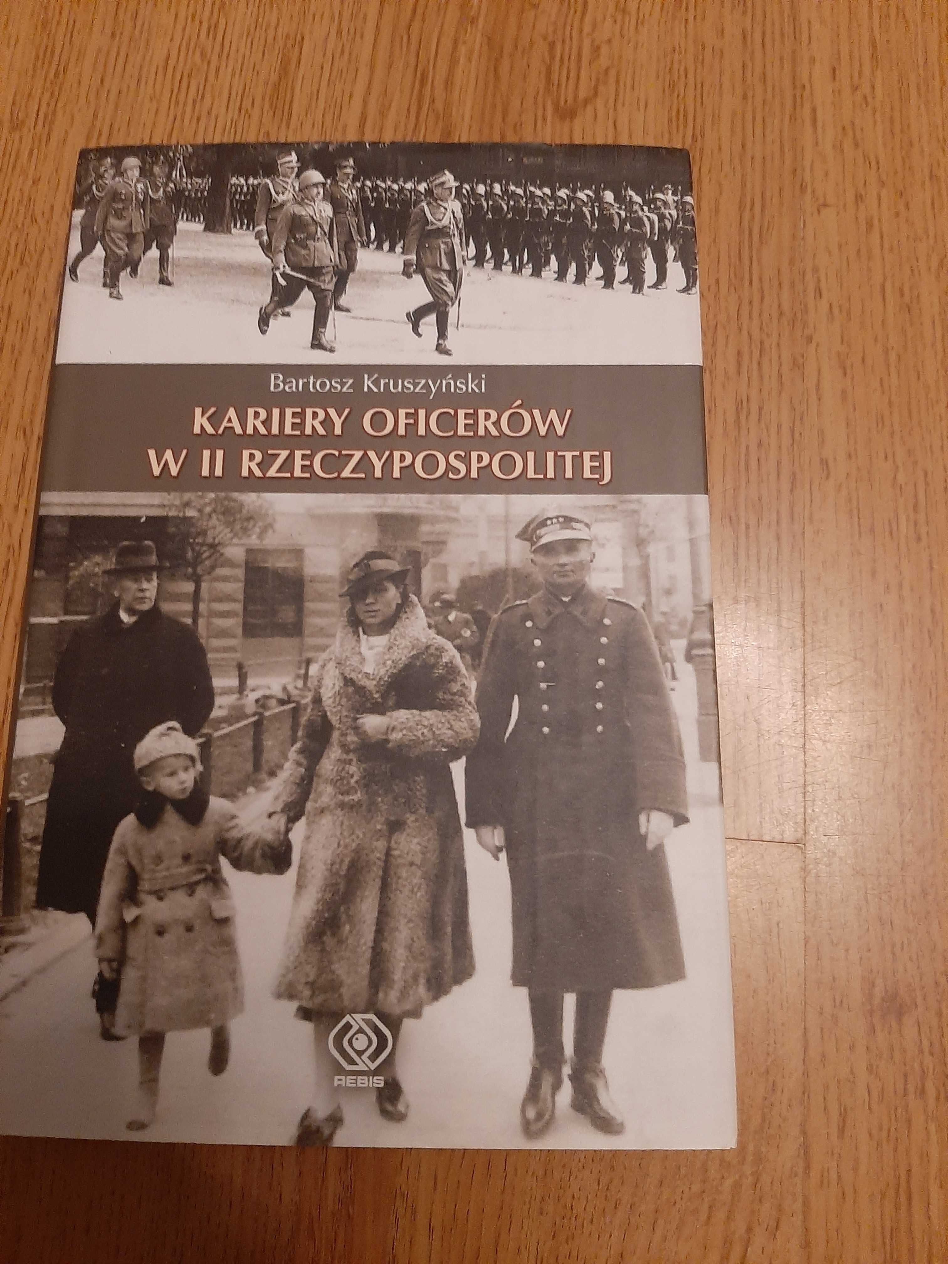 Kariery oficerów w II RP B.Kruszyński