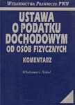 Ustawa o podatku dochodowym od osób fizycznych. Komentarz