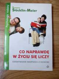 Co naprawdę w życiu się liczy. Odkrywanie wartości z dziećmi