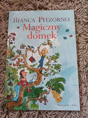 Bianca Pitzorno " magiczny domek"