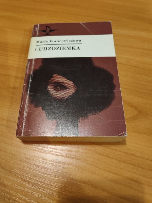 Cudzoziemka. Maria Kuncewiczowa