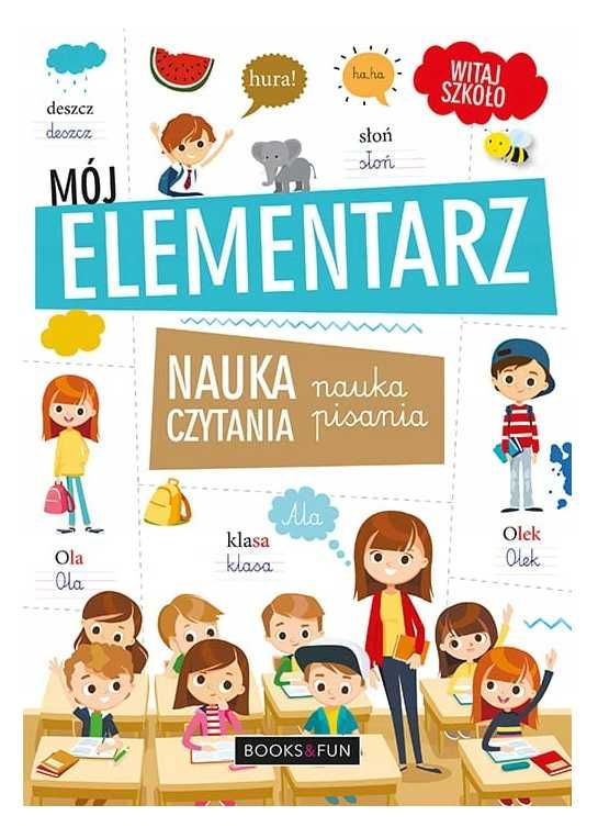 MÓJ Elementarz nauka pisania I CZYTANIA