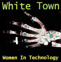 WHITE TOWN cd Women In Technology