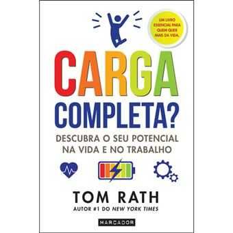 Tom Rath: Comer, Mexer-se, Dormir / Carga Completa? Descubra o Seu ...