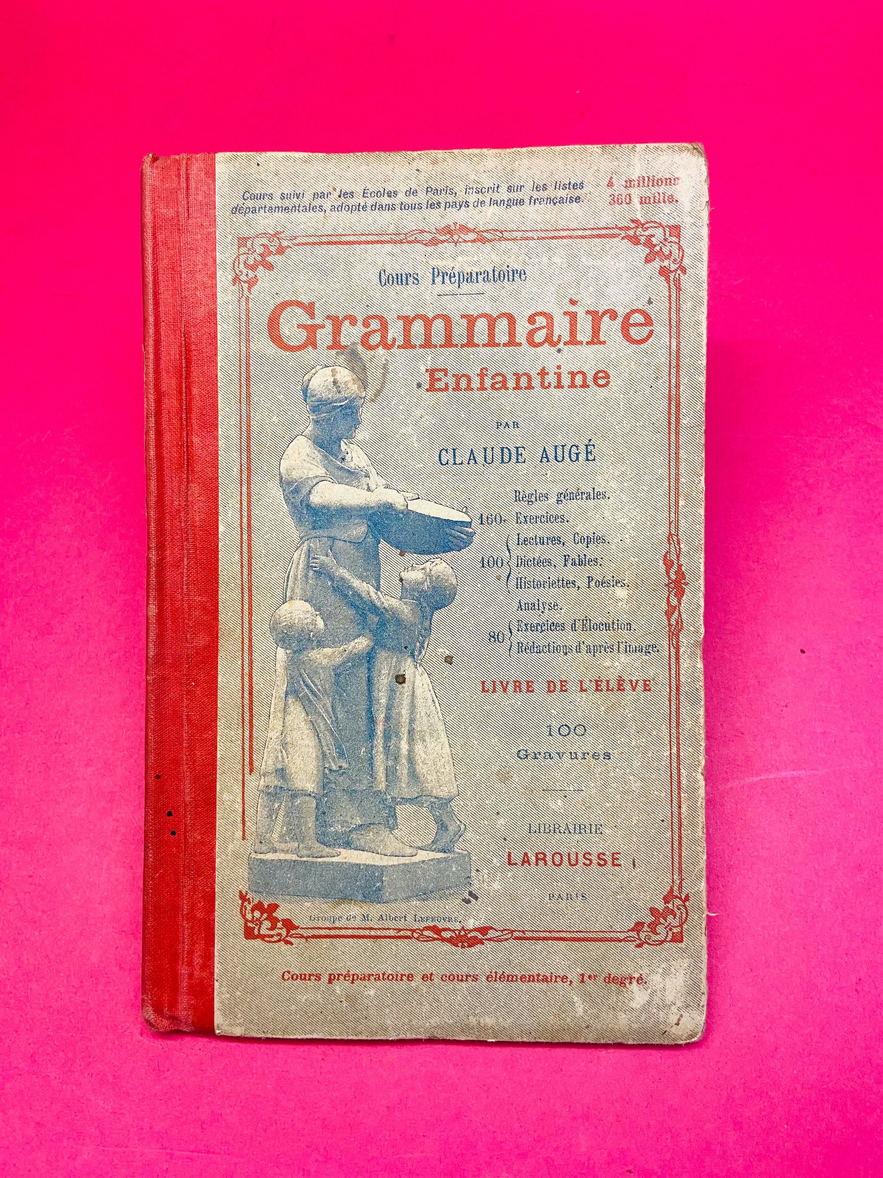 Grammaire Enfantine - Claude Augé