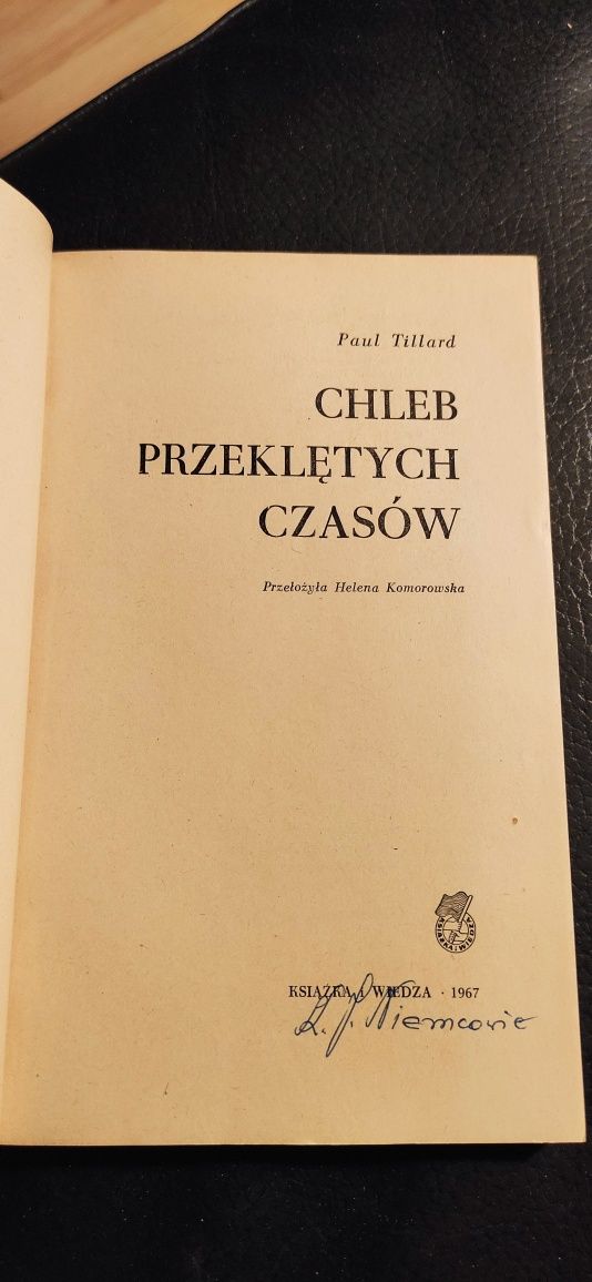 "Chleb przeklętych czasów" Paul Tillard