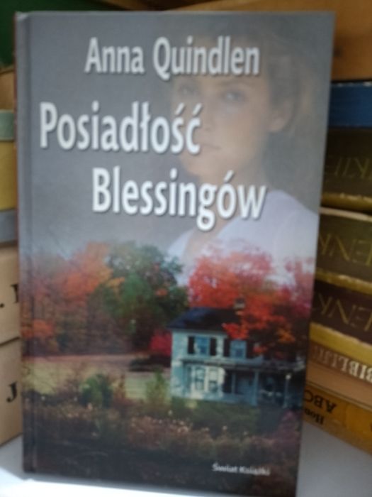 Anna Quindlen Posiadłość Blessingów