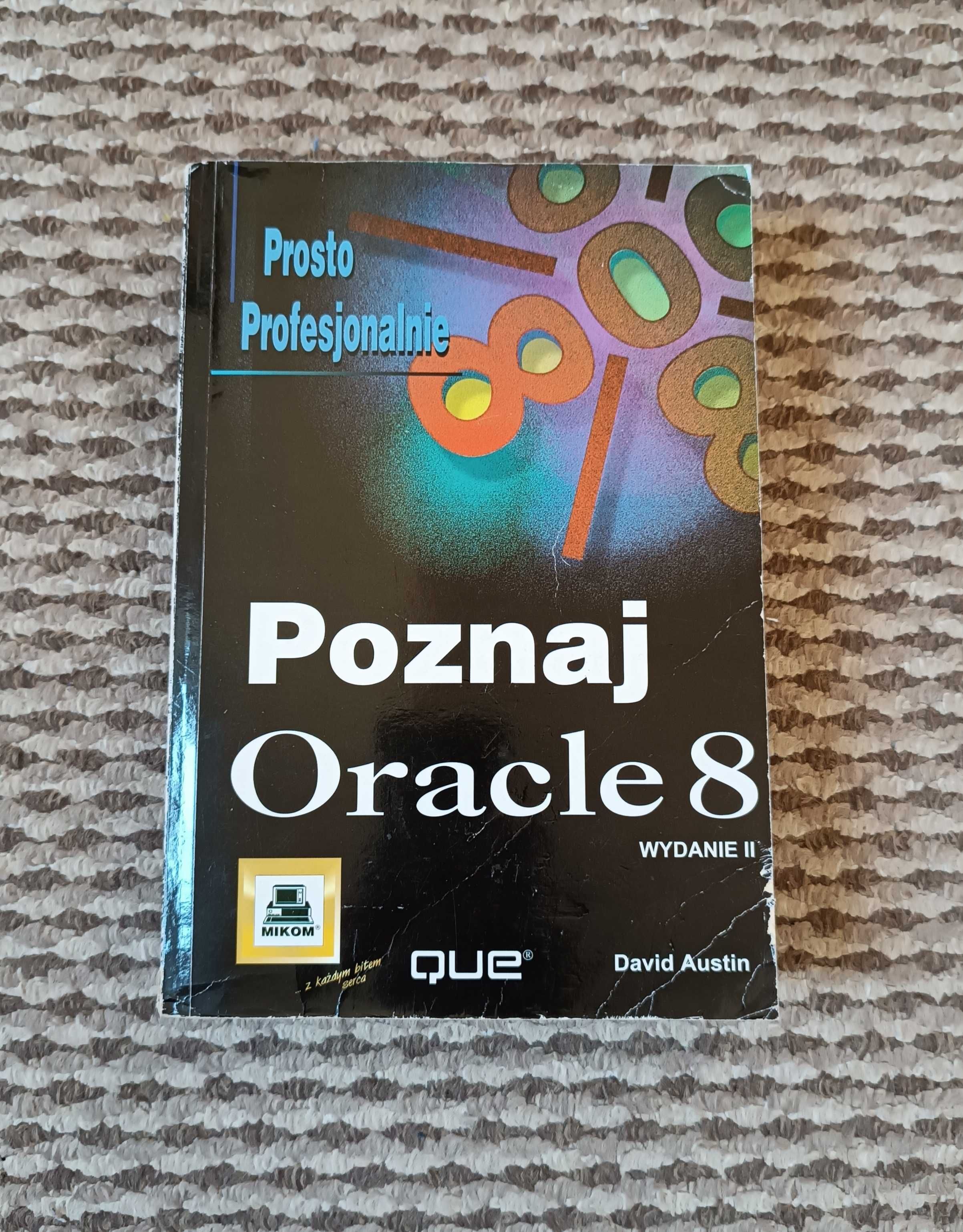 Poznaj Oracle 8 David Austin Wydanie II Mikom Książka podręcznik baza