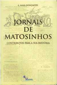 4013 - Monografias - Livros sobre Matosinhos