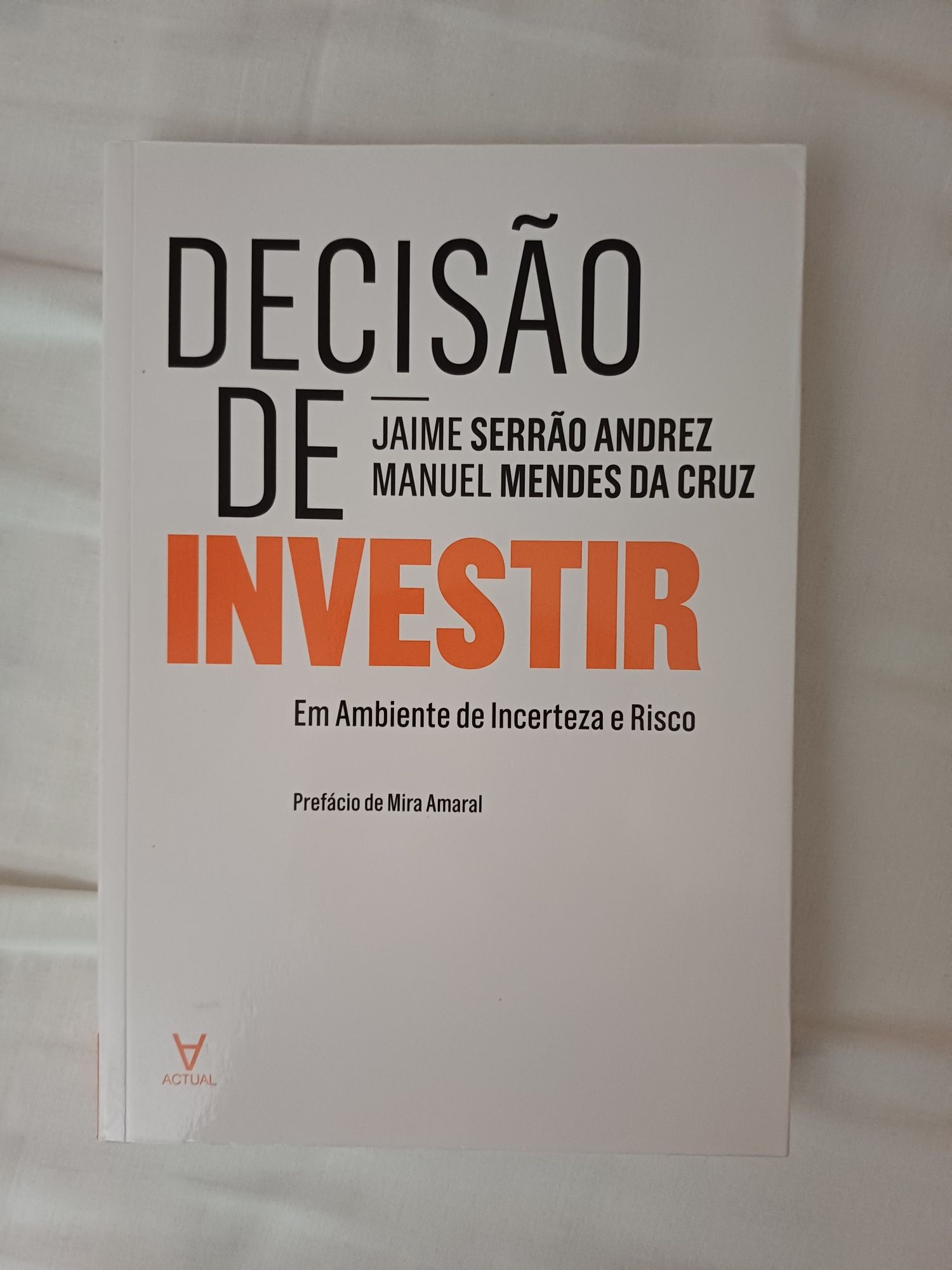 Livro - Decisão de investir - Em ambiente de incerteza e Risco