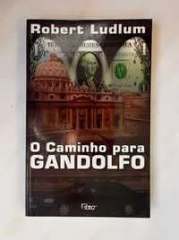 "O Caminho para Gandolfo"- Robert Ludlum (Portes Incluídos)