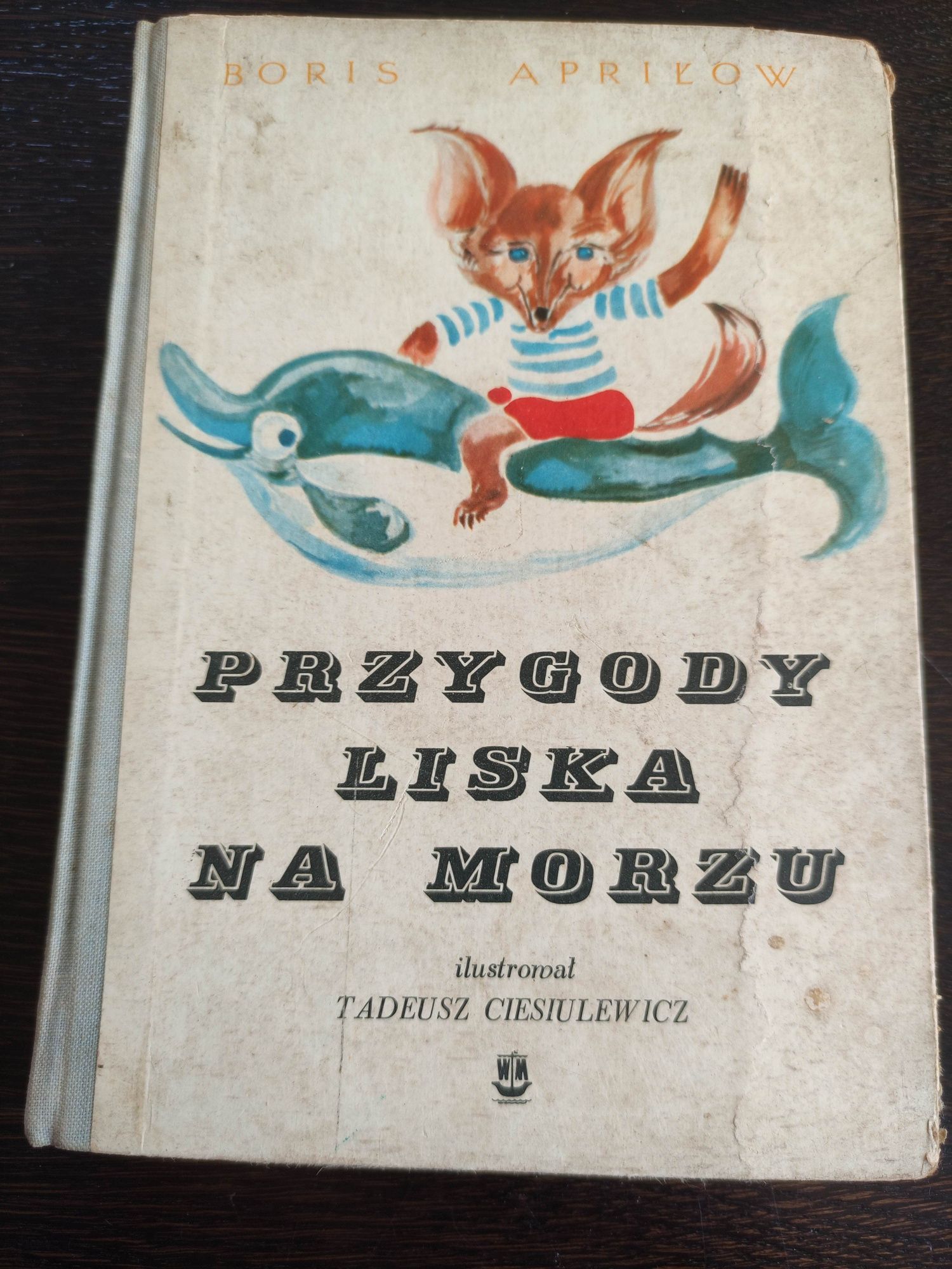 Przygody Liska na morzu Boris Apriłow 1971r