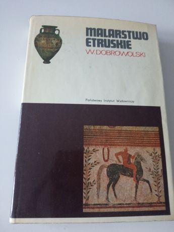 Malarstwo etruskie - W. Dobrowolski