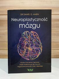 Neuroplastyczność mózgu Dr Daniel G. Amen