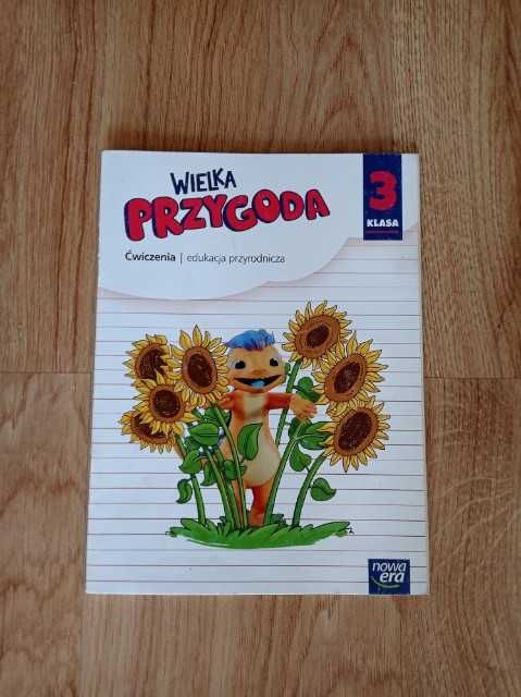 Wielka Przygoda. Ćwiczenia. Edukacja przyrodnicza klasa 3