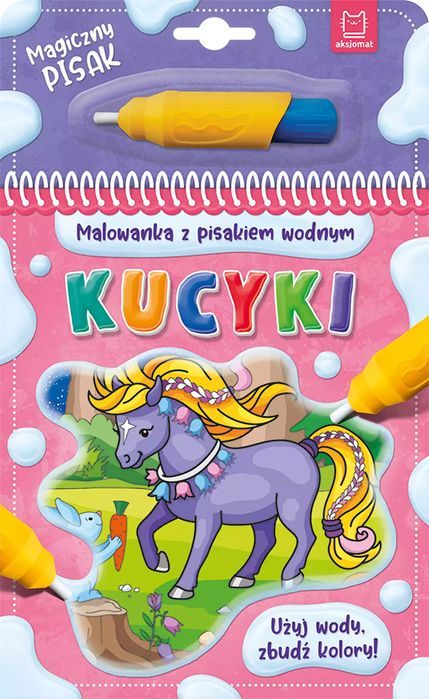 Kucyki. Malowanka Z Pisakiem Wodnym Praca Zbiorowa
