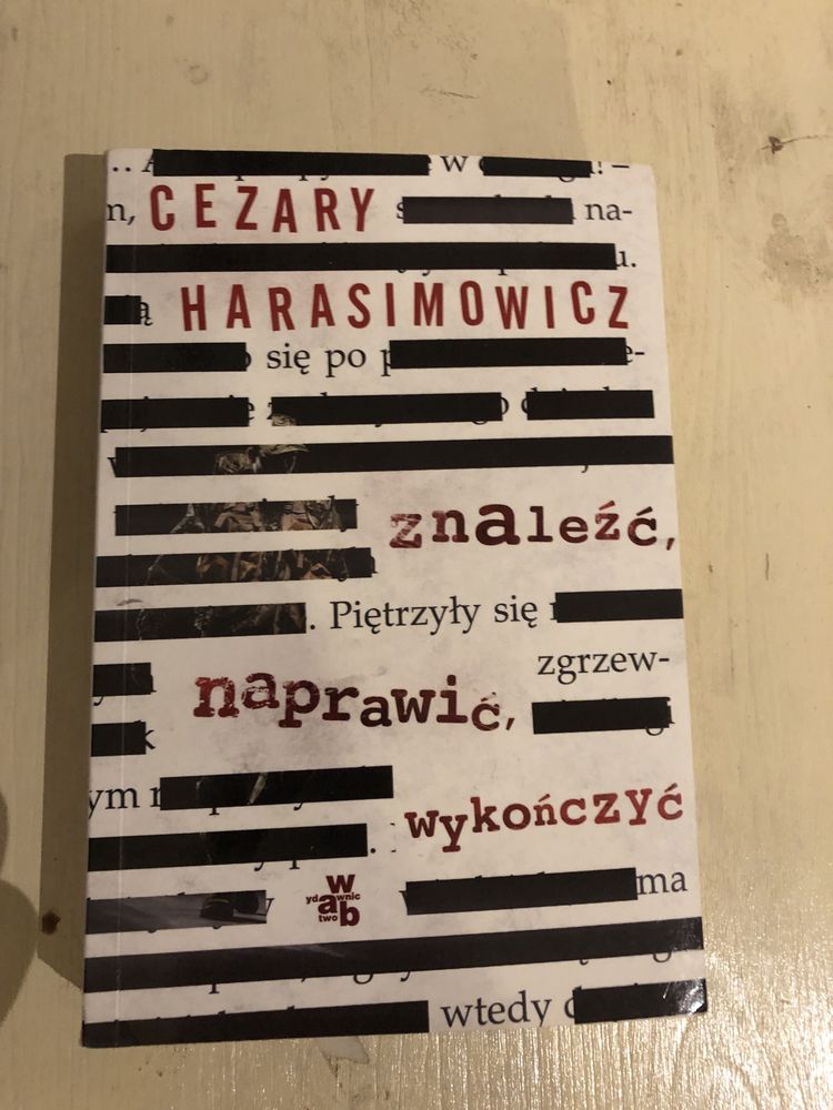 Cezary Harasimowicz ‐ Znaleźć, naprawić, wykończyć