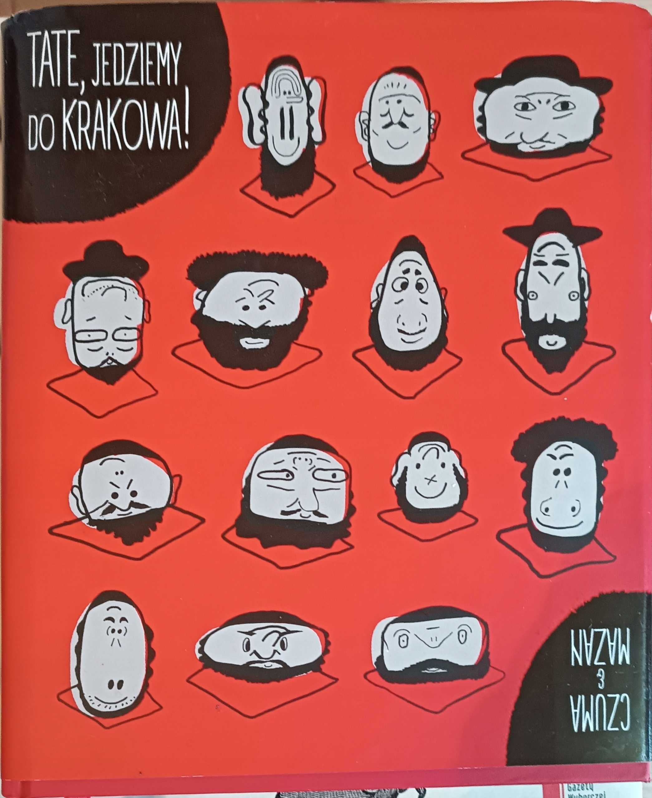 Tate, jedziemy do Krakowa! Czuma Mieczysław