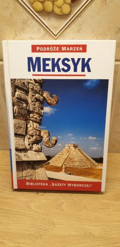 Sprzedam książkę Podróże Marzeń Meksyk