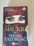 Perska zazdrość. Laila Shukri.