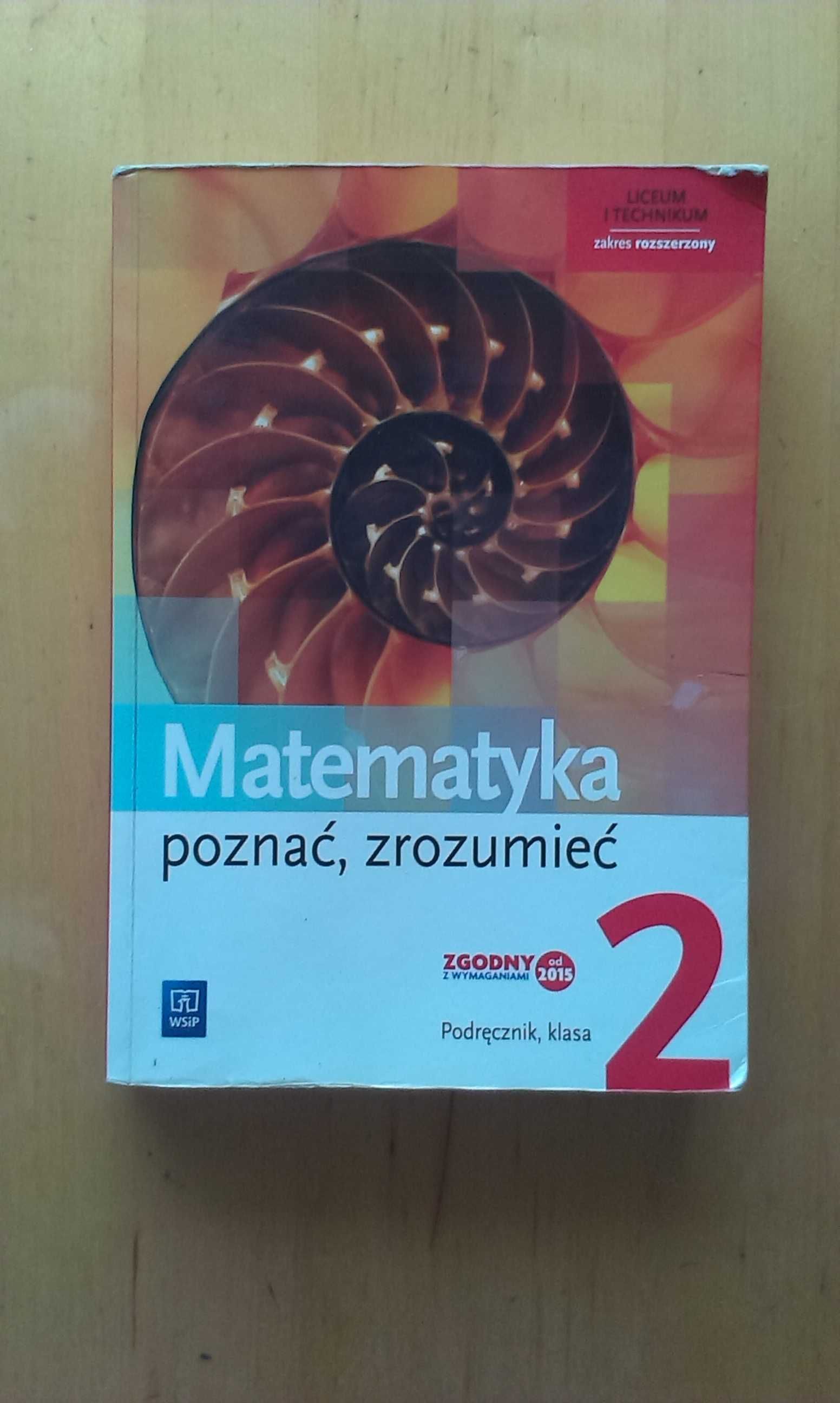 Matematyka Poznać zrozumieć. Kl. 2 Liceum, technikum.