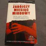 Zabójczy miesiąc miodowy - Ronald E. Bowers, Don Lasseter