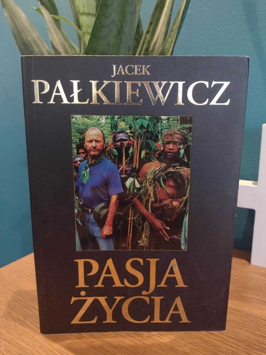 Pasja życia. Jacek Pałkiewicz