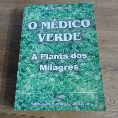 Vendo livro O médico verde  A planta dos milagres