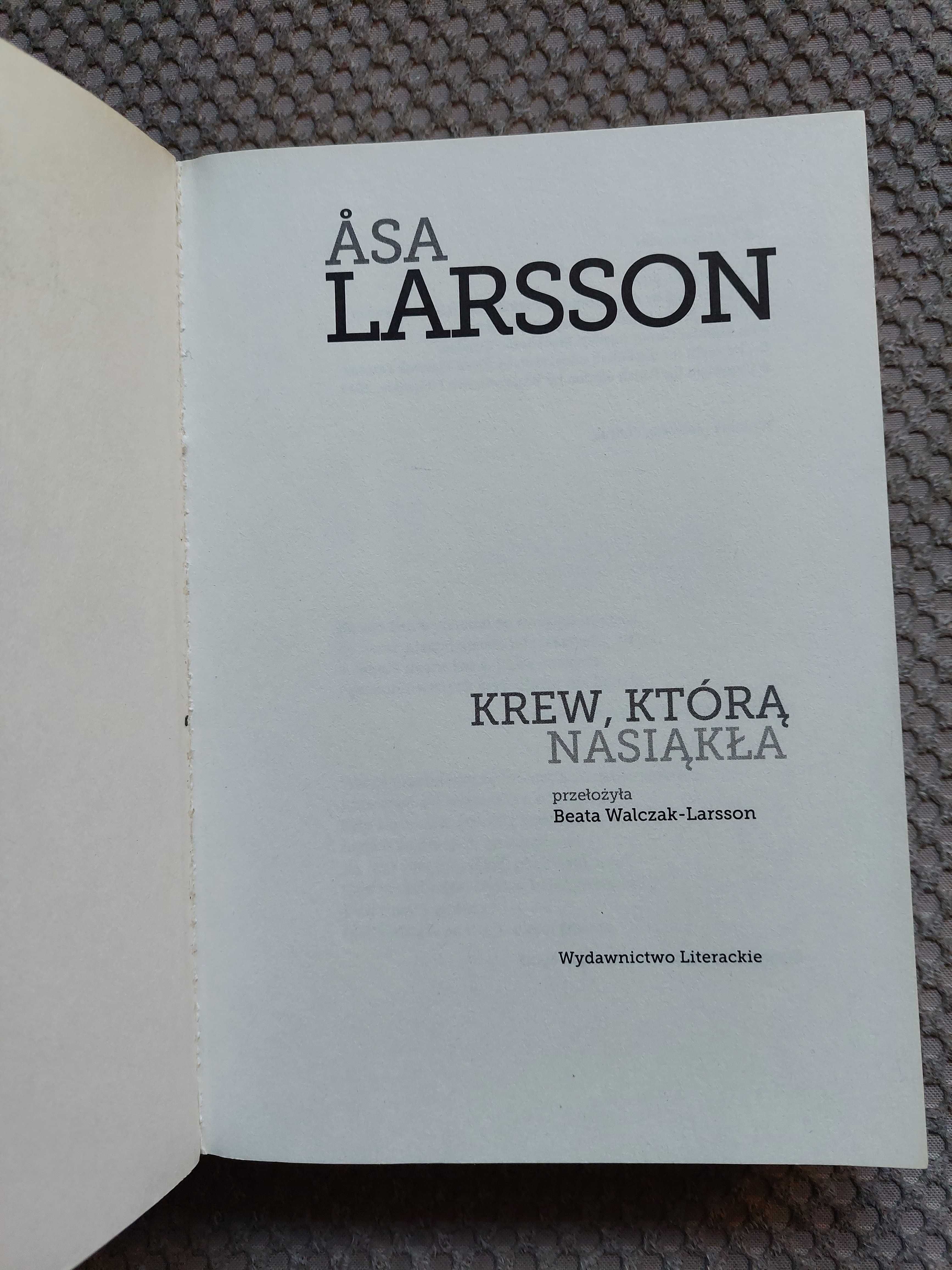 "Krew, którą nasiąkła" Åsa Larsson