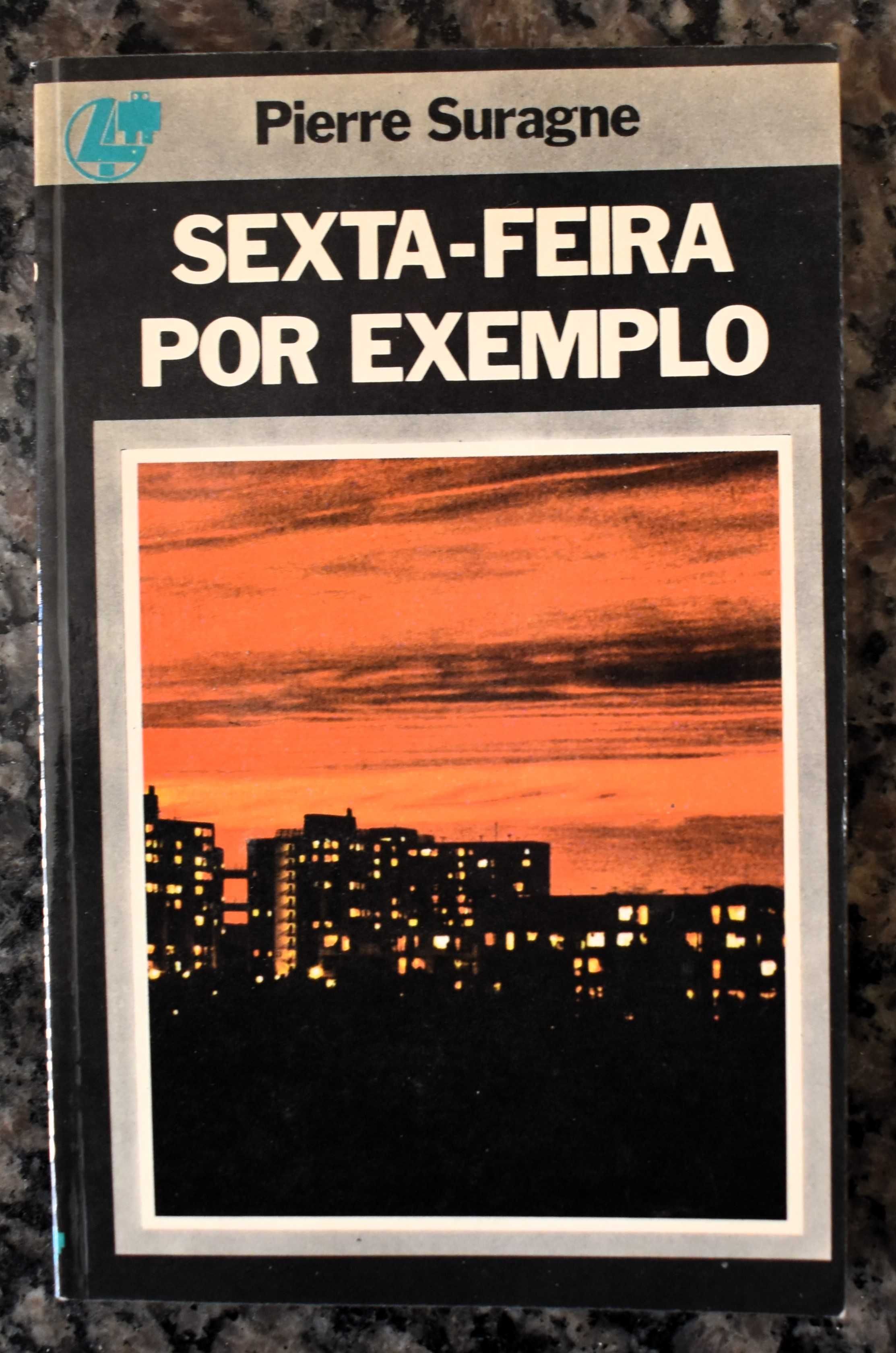 Sexta-Feira Por Exemplo - Pierre Suragne