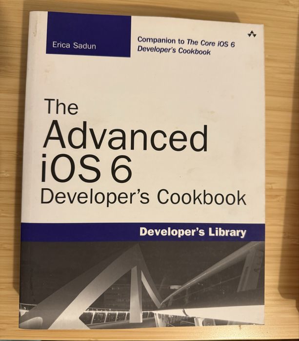 The Advanced iOS6 Developer’s Cookbook