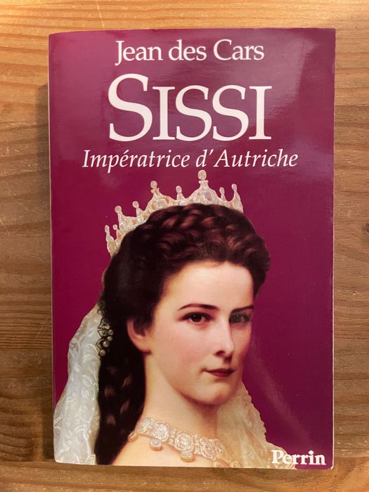 Sissi - Imperatice d’ Autriche - Jean des Cars (portes grátis)