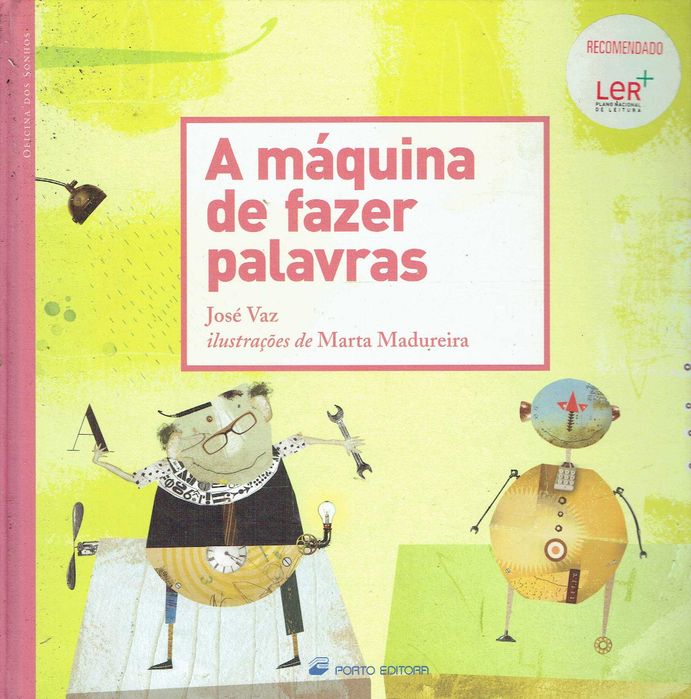 7628

A Máquina de Fazer Palavras
de José Vaz
