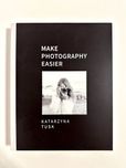 Mąkę Photography Easier - Katarzyna Tusk