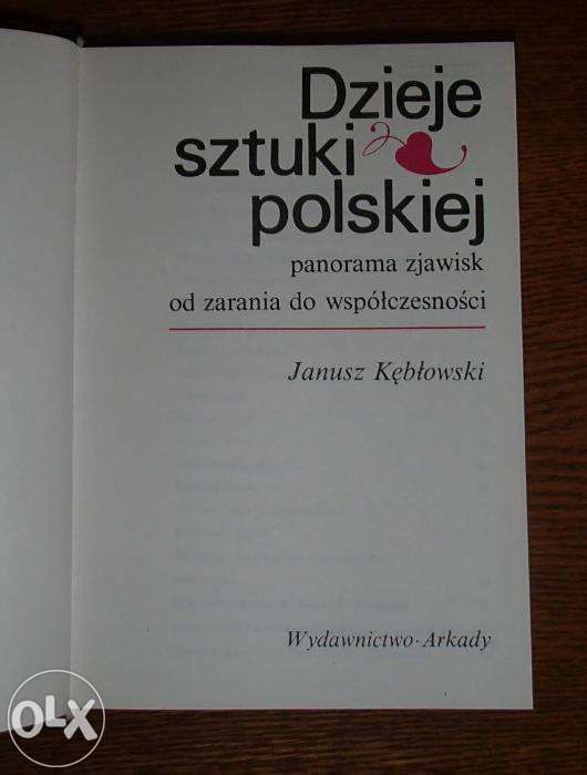 Dzieje sztuki polskiej - Kłębowski Janusz Wrocław