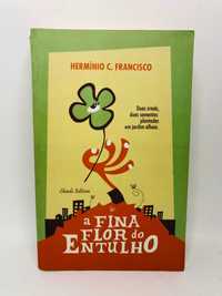 A Fina Flor do Entulho - Hermínio C. Francisco