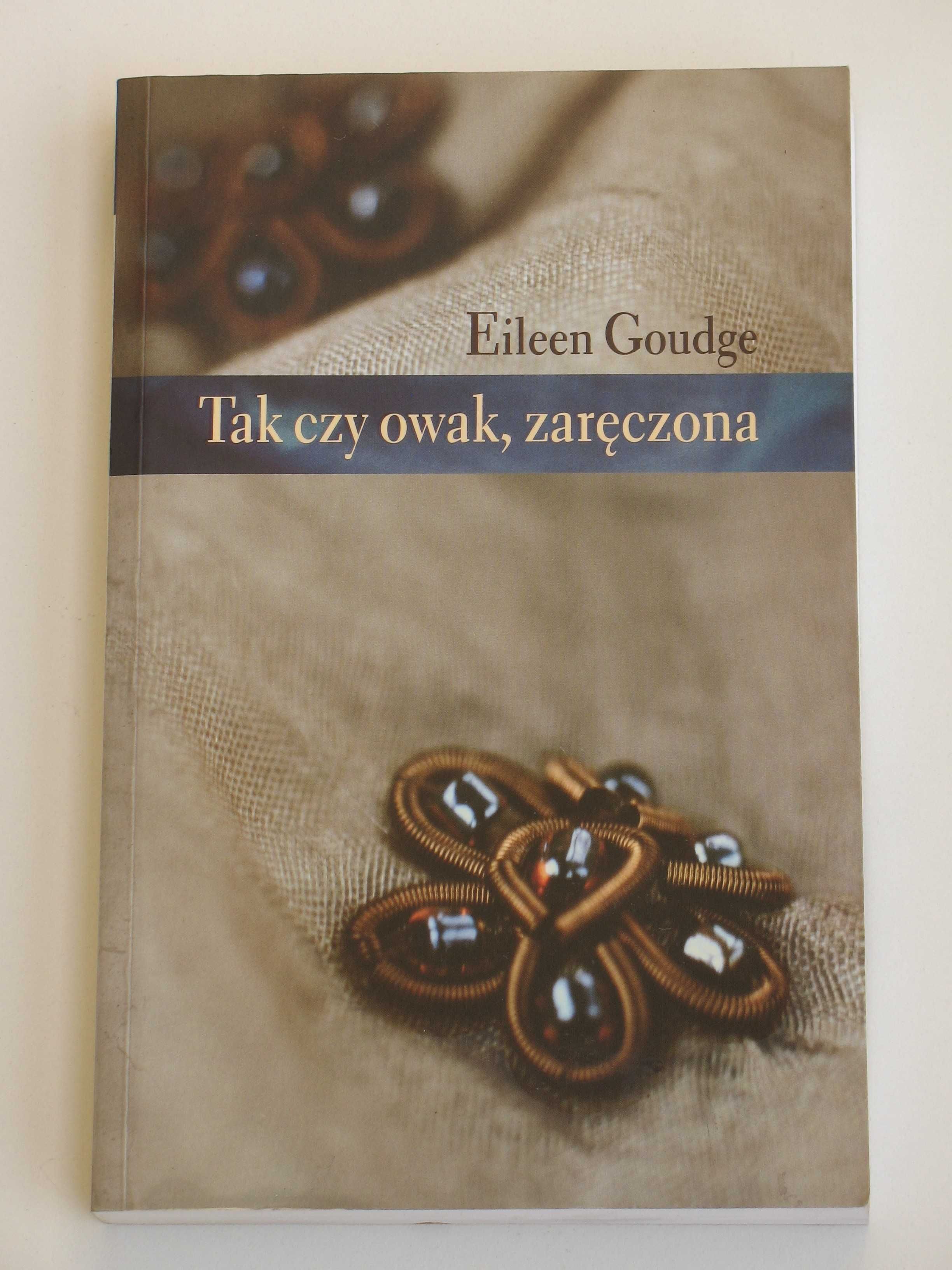 Tak czy owak, zaręczona - Eileen Goudge