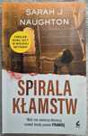 Książka kryminał / thriller - Spirala kłamstw, Sarah J Naughton