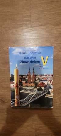 Jezus Chrystus naszym zbawicielem. Kl. 5 religia.