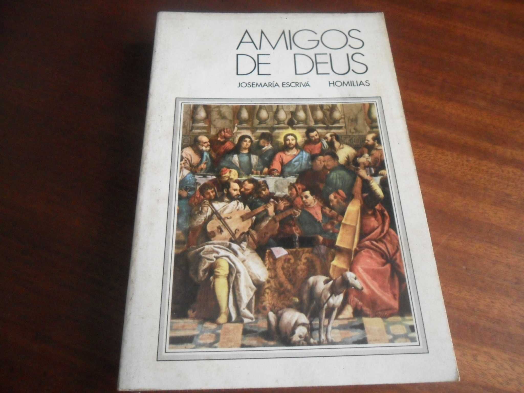 "Amigos de Deus" - Homilias de Josemaría Escrivá - 2ª Edição de 1982