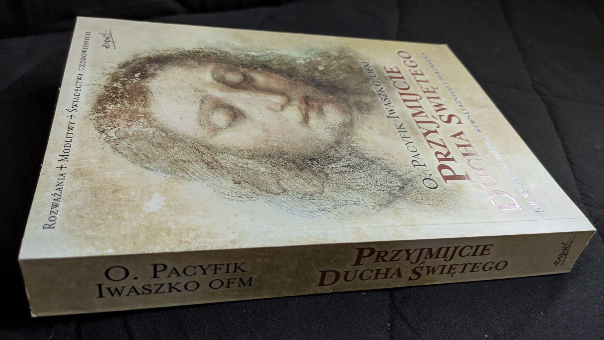 O. Pacyfik Iwaszko Ofm - Przyjmijcie Ducha Świętego