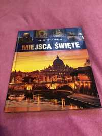 Książka - album MIEJSCA ŚWIĘTE Krzysztof Żywczak