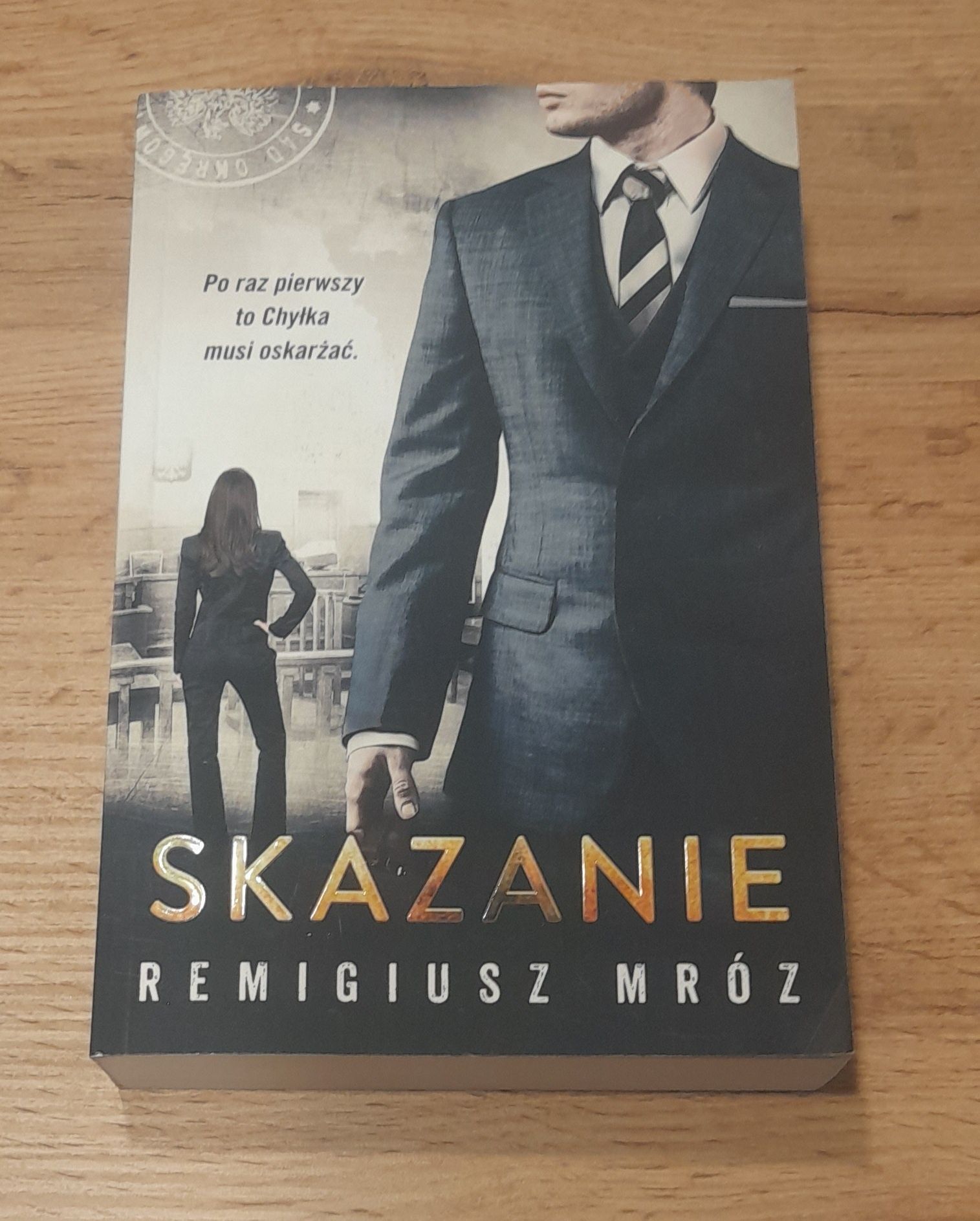 Remigiusz Mróz SERIA Z CHYŁKĄ