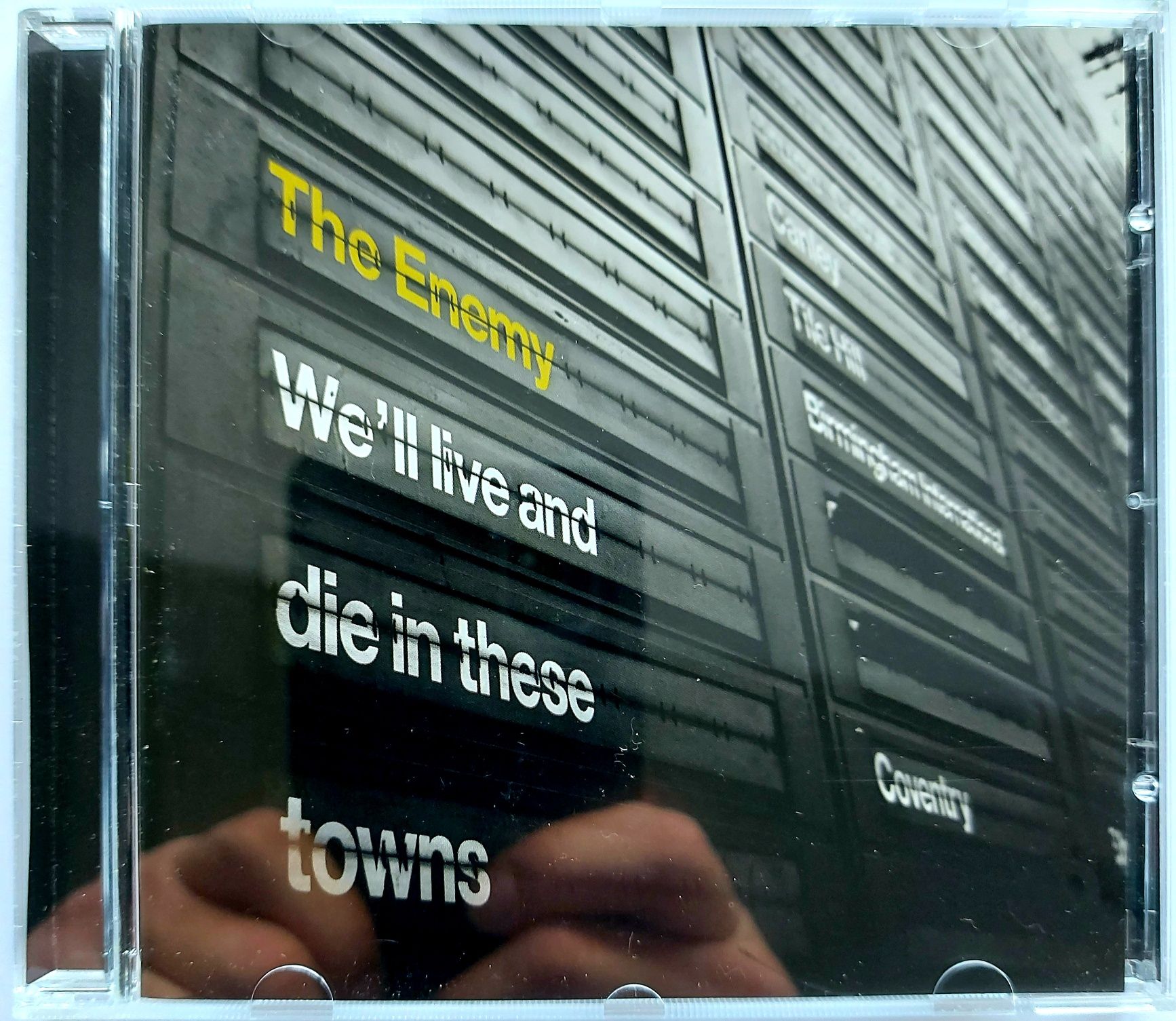 The Enemy We'll Live And Die In These Towns 2007r