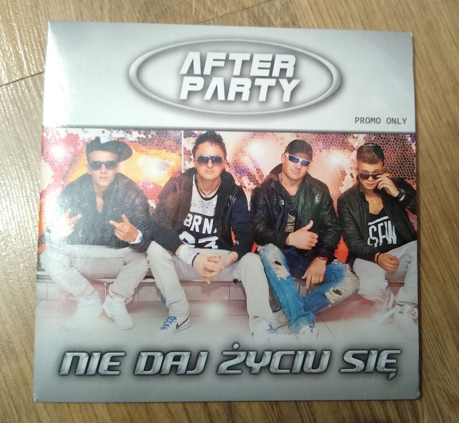 After Party Nie daj życiu się  płyta cd