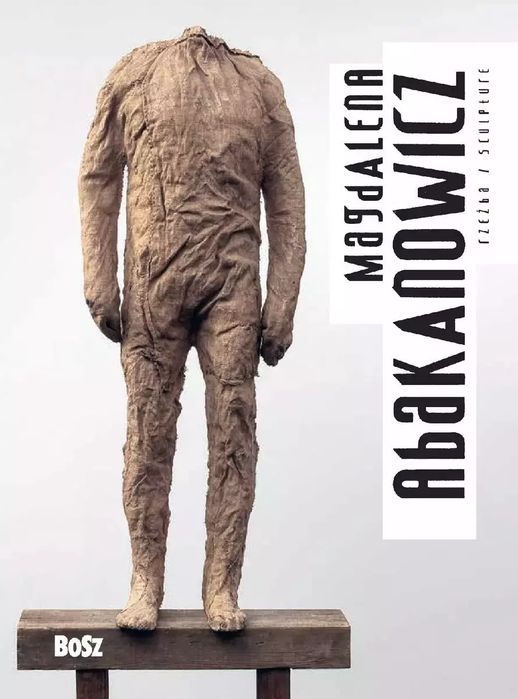 Abakanowicz. Rzeźba Julita Deluga