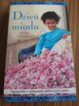 Dzień  miodu - Annia Ciezadlo