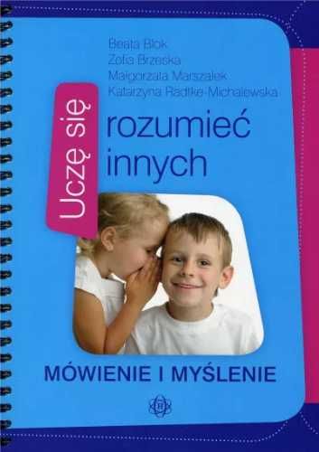 Uczę się rozumieć innych. Mówienie i myślenie - Beata Blok, Zofia Brz