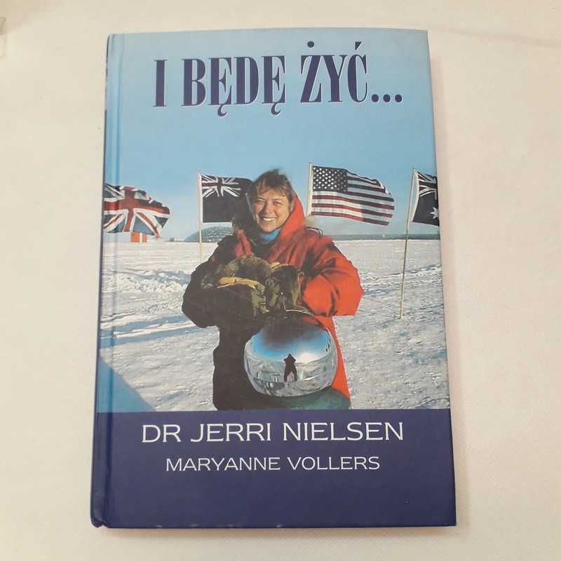 I będę żyć - Jerri Nielsen, Maryanne Vollers